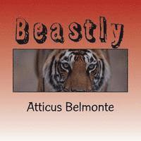 bokomslag Beastly: The Katotheyan Chronicles Book 1