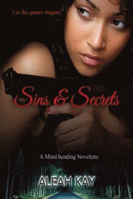 Sins & Secrets: Let the games begin 1