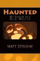 Haunted: My Season as a Haunt Monster 1