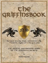 bokomslag The Griffinsbook: The Official Membership Guide of The Norroena Society