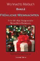 bokomslag Weihnachts Malbuch: Fröhliche Weihnachten - REISEGRÖSSE: 20 Herrlich Schöne, Handgezeichnete Weihnachtliche Illustrationen