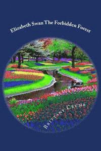 bokomslag Elizabeth Swan: The Forbidden Forest