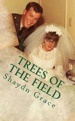 Trees of the Field 1