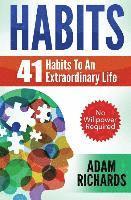 Adam Richards - Habits: 41 Habits To An Extraordinary Life, Häftad