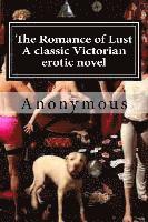 The Romance of Lust A classic Victorian erotic novel