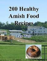 bokomslag 200 Healthy Amish Food Recipes