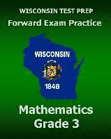 bokomslag WISCONSIN TEST PREP Forward Exam Practice Mathematics Grade 3