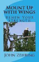 Mount Up with Wings: Renew Your Strength 1