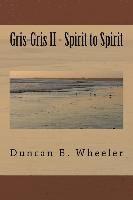 Gris-Gris II - Spirit to Spirit 1