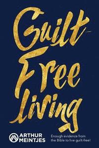 bokomslag Guilt Free Living
