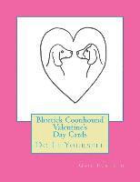 Bluetick Coonhound Valentine's Day Cards: Do It Yourself 1