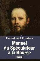 bokomslag Manuel du Spéculateur à la Bourse