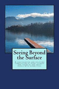 Joanna Swank - Seeing Beyond the Surface: A Book of Short Stories and Poems, Häftad