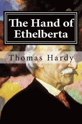 The Hand of Ethelberta 1