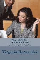 bokomslag Virginia's Way to Open a Store: A Workbook to Help Retail Businesses Open their Stores