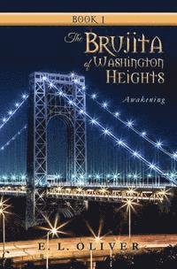 bokomslag The Brujita of Washington Heights: Awakening