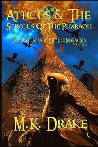 bokomslag Atticus and the Scrolls of the Pharaoh