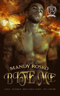Mandy Rosko - Bite Me: Woodland Creek, Häftad