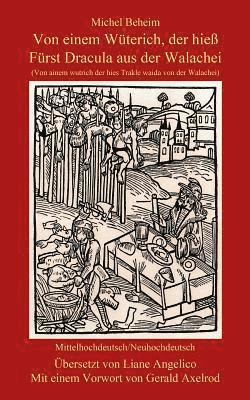 bokomslag Von einem Wüterich, der hieß Fürst Dracula aus der Walachei: Von ainem wutrich der hieß Trakle waida von der Walachei