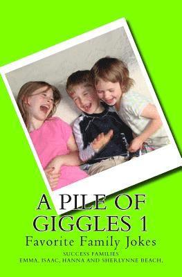 A Pile of Giggles 1: Favorite Family Jokes 1