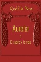 Aurelia o El sueño y la vida 1