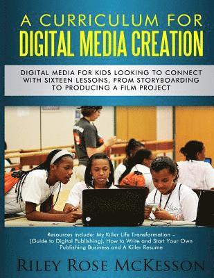 bokomslag Digital Media Creation Curriculum