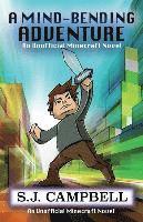 bokomslag A Mind-Bending Adventure: An Unofficial Minecraft Novel