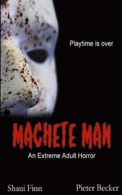 bokomslag Machete Man - An Extreme Adult Horor