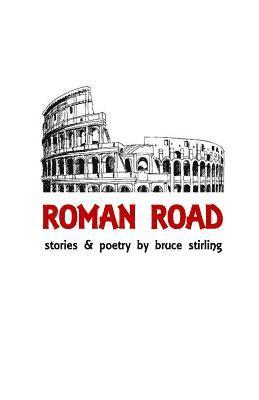 bokomslag Roman Road: Stories and Poetry by Bruce Stirling