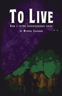 To Live