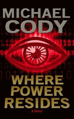 bokomslag Where Power Resides: Book 1 of the Power Series