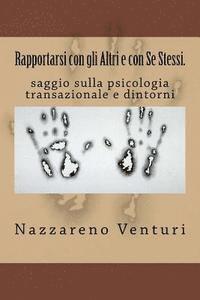 Nazzareno Venturi - Rapportarsi con gli Altri e con Se Stessi., Häftad