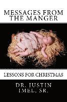 bokomslag Messages from the Manger: Lessons for Christmas