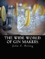 bokomslag The Wide World of Gin Makers