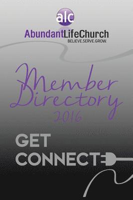 Abundant Life Church - Abundant Life Church Member Directory, Häftad
