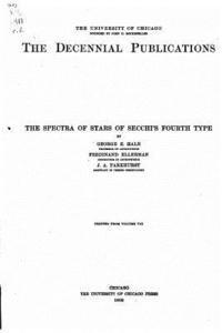 The Spectra of Stars of Secchi's Fourth Type 1