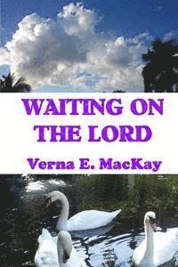 bokomslag Waiting On The Lord