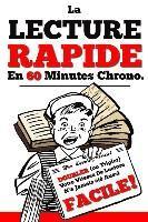 bokomslag La Lecture Rapide En 60 Min Chrono