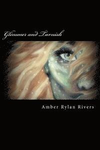 Glimmer and Tarnish (Black & White Edition) 1