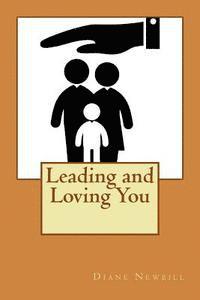 Leading and Loving You 1