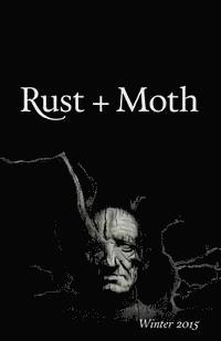 bokomslag Rust + Moth: Winter 2015