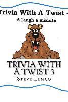 Trivia with a Twist 3 1