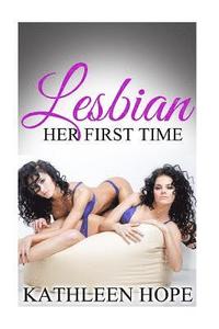 bokomslag Lesbian: Her First Time