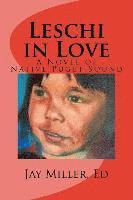 bokomslag Leschi in Love: A Novel of Native Puget Sound