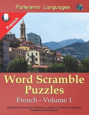 Parleremo Languages Word Scramble Puzzles French - Volume 1 1