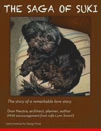 Lynn Smart Neutra, Dion Neutra - The Saga of Suki, Häftad