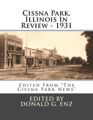 Cissna Park, Illinois In Review - 1931 1