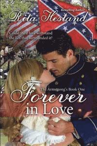 Rita Hestand - Forever in Love (the Armstrong's Book One), Häftad