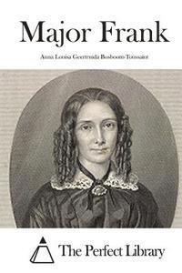 Anna Louisa Geertruid Bosboom-Toussaint, The Perfect Library - Major Frank, Häftad