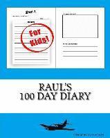 bokomslag Raul's 100 Day Diary